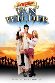 National Lampoon’s Van Wilder