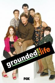 Grounded for Life